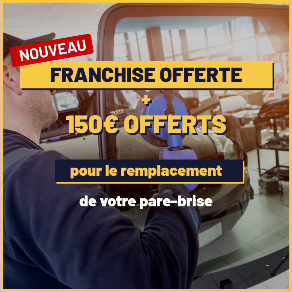 Remboursement franchise et cadeau remplacement pare-brise